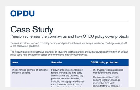 Case study: Pension schemes, the coronavirus and how OPDU policy cover protects
